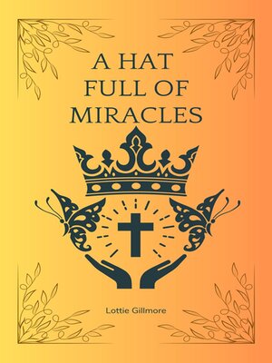 cover image of A Hat Full of Miracles